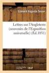 Lettres Sur l'Angleterre Souvenirs de l'Exposition Universelle cover