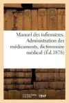 Manuel Des Infirmières. Administration Des Médicaments, Dictionnaire Médical cover