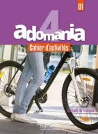 Adomania 4 - Cahier d'activités (B1) cover