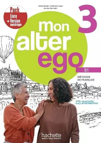 Mon Alter Ego 3 - Pack Livre de l'élève + Version numérique (B1) cover