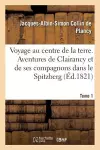 Voyage Au Centre de la Terre. Tome 1 cover