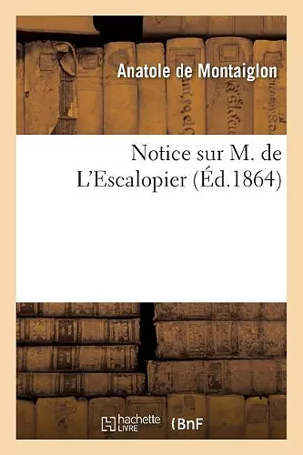 Notice Sur M. de l'Escalopier cover