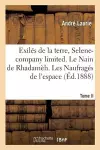 Exilés de la Terre, Selene-Company Limited. Le Nain de Rhadamèh. Tome II cover