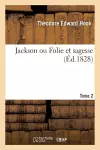 Jackson Ou Folie Et Sagesse. Tome 2 cover