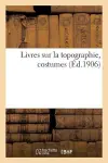 Livres Sur La Topographie, Costumes cover