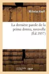 La Dernière Parole de la Prima Donna, Nouvelle cover