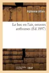 Le bec en l'air, oeuvres anthumes cover