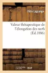 Valeur Thérapeutique de l'Élongation Des Nerfs cover