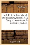 de la Prothèse Bucco-Faciale Et Du Squelette, Rapport cover