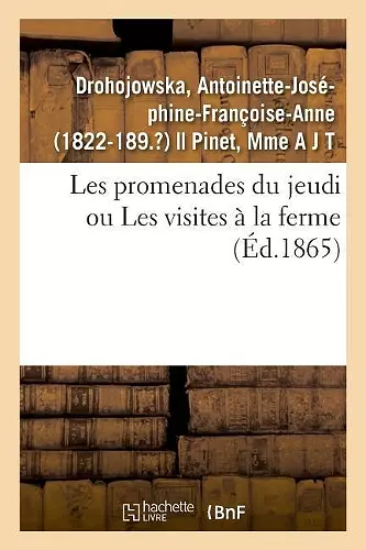 Les Promenades Du Jeudi Ou Les Visites À La Ferme cover