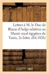 Lettres À M. Le Duc de Blacas d'Aulps Relatives Au Musée Royal Égyptien de Turin, 2ème Lettre cover