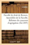 Faculté de Droit de Rennes. Assemblée de la Faculté, Séance Du 23 Juillet 1895. Réforme cover