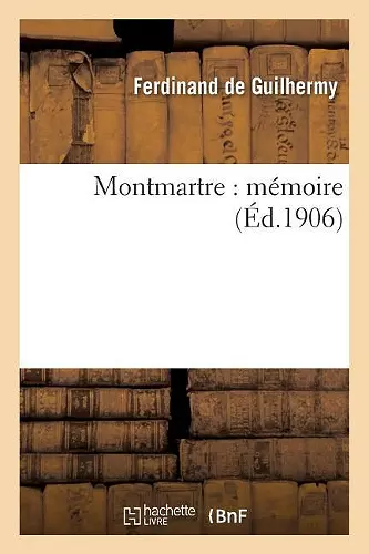 Montmartre: Mémoire cover