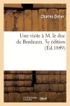 Une visite à M. le duc de Bordeaux. 5e édition cover