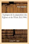 À Propos de la Séparation Des Églises Et de l'État. I. Origines de la Crise cover