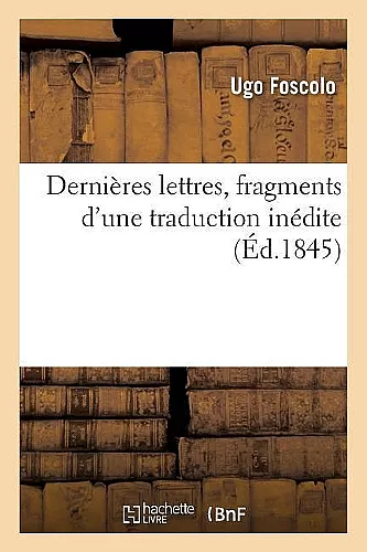 Dernières Lettres, Fragments d'Une Traduction Inédite cover