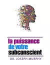 La puissance de votre subconscient cover