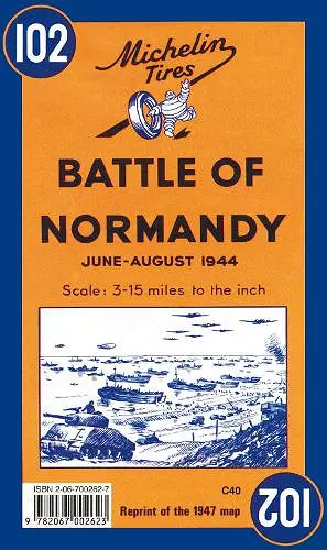 Battle of Normandy - Michelin Historical Map 102 cover