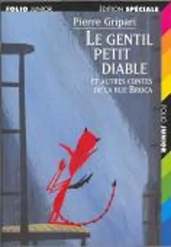 Le gentil petit diable et autres contes de la Rue Broca/Edition specia cover