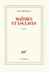 Maitres et esclaves cover