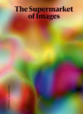 The Supermarket of Images cover