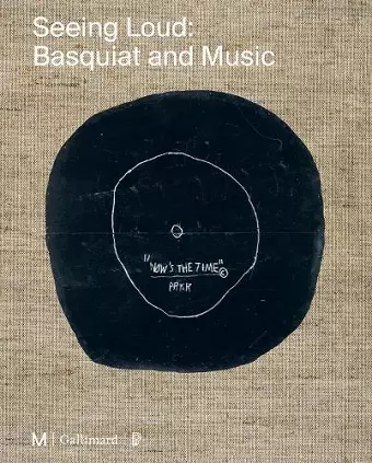 Seeing Loud, Basquiat and Music cover