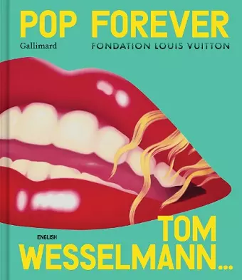 Pop Forever - Tom Wesselmann cover