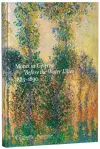 Monet in Giverny: Before the Water Lilies, 1883–1890 cover