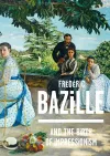 Frédéric Bazille and the Birth of Impressionism cover