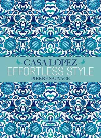 Effortless Style: Casa Lopez cover