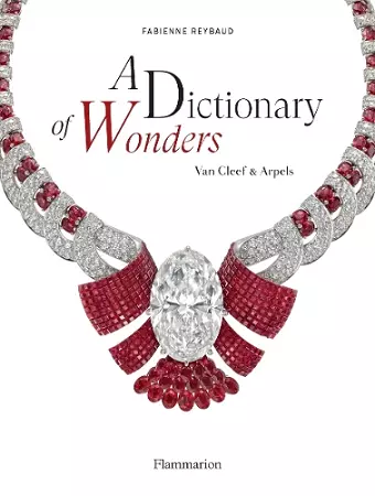 A Dictionary of Wonders: Van Cleef & Arpels cover