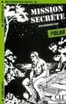 Mission secrete (Polar) cover