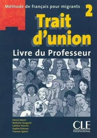 Trait d'union 2: Guide pedagogique A2 cover