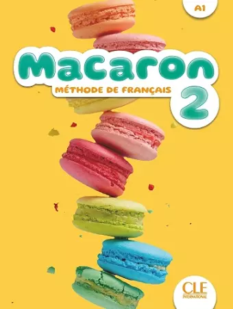 Macaron 2: Livre de l'eleve - A1 cover