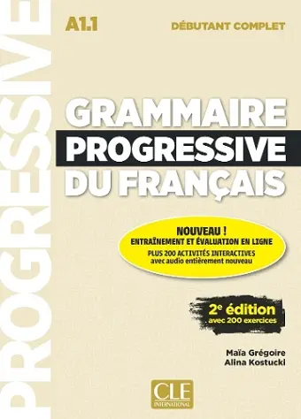 Grammaire progressive du francais - Niveau debutant complet (A1.1) - Livre + Appli-web + Audio telechageable en ligne cover