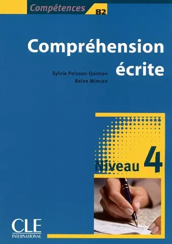 Competences: Comprehension ecrite 4 - Niveau B2 cover