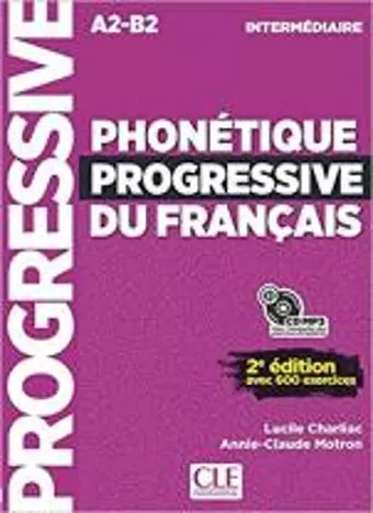 Phonetique progressive du francais: Niveau intermediaire (A2/B1) + CD cover