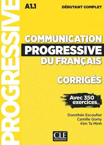 Communication progressive du francais - Niveau debutant complet (A1.1) - Corriges cover