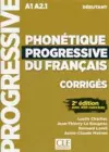 Phonetique progressive du francais: Niveau debutant (A1/A2) - Corriges cover