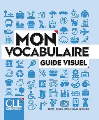 Mon vocabulaire - Guide visuel - Niveaux A1/B2 - Livre cover
