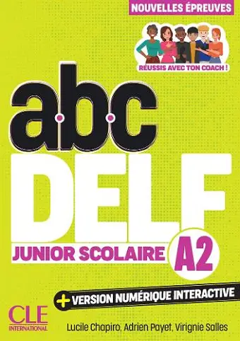 ABC Delf Junior Scolaire - Niveau A2 - 3eme edition - Audio en ligne et version numerique 100% interactive incluse cover