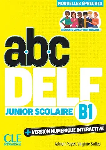ABC DELFJunior Scolaire - Niveau B1 - 3eme edition cover