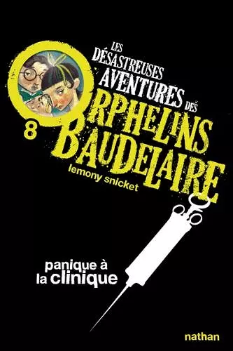 Les desastreuses aventures des Orphelins Baudelaire cover