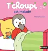 T'CHOUPI EST MALADE cover