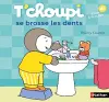 T'choupi se brosse les dents - A lire a ecouter cover