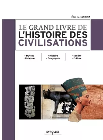 Le grand livre de l'histoire des civilisations cover