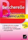 Bescherelle - Dictionnaire des difficultés orthographiques de la langue française cover