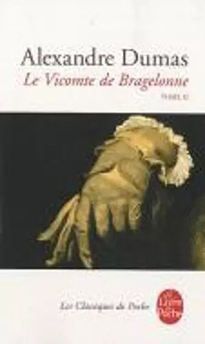 Le vicomte de Bragelonne Tome 2 cover