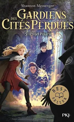 GARDIENS DES CITES PERDUES - TOME 5 PROJET POLARIS cover