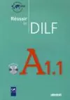 Reussir le DILF A1.1 cover